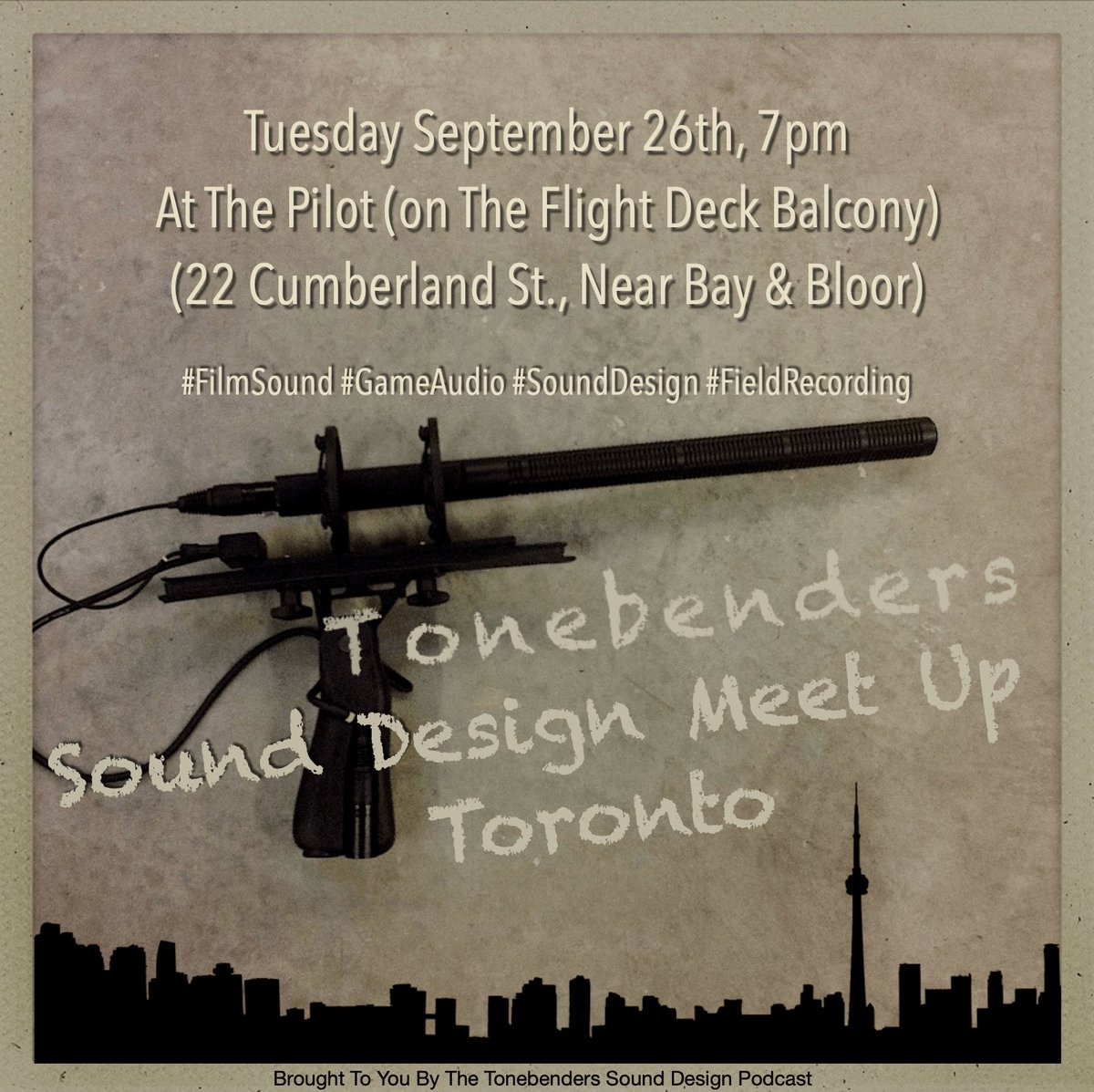 TheTonebenders's tweet photo. No new episode this week, but please help spread the word about our #sounddesign meet-up in Toronto on Sept 26th @ 7pm.  On the covered balcony at The Pilot (near Bay &amp; Bloor). Come on out to see old colleagues &amp; meet new ones!  Stay tuned for our NYC meet-up next month. https://t.co/Jx8Jw6REeM