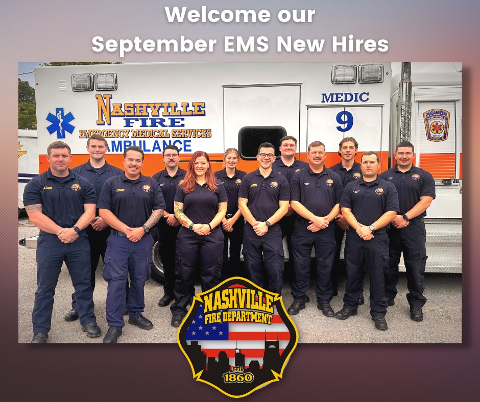 NashvilleFD's tweet photo. Join us in welcoming our EMS New Hires! We are happy to have them join the NFD and look forward to seeing how their work will continue to improve our department. #InServiceForLife https://t.co/LbkNEXV401