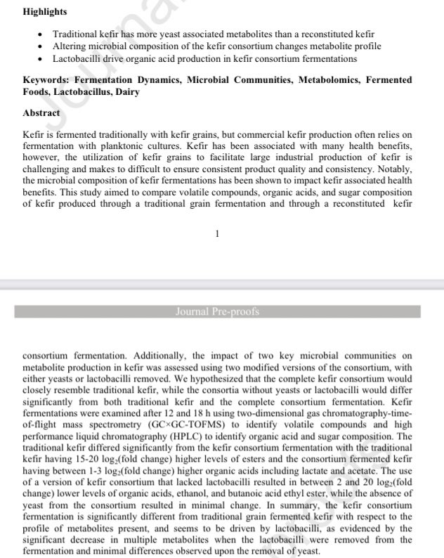 Latest kefir study, led by Ben Bourrie and Ben Willing “Use of Reconstituted Kefir Consortia to Determine the Impact of Microbial Composition on Kefir Metabolite Profiles”sciencedirect.com/science/articl…
