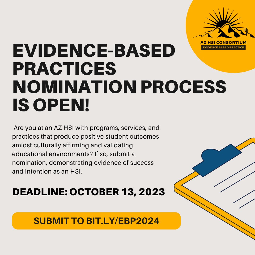 EBP NOMINATION FORM IS NOW OPEN!

Have any questions? DM us or send us an email to azhsiconsortium@gmail.com! 

#AZHSIConsortium #EvidenceBasedPractices #EBP #HispanicServingInstitutions