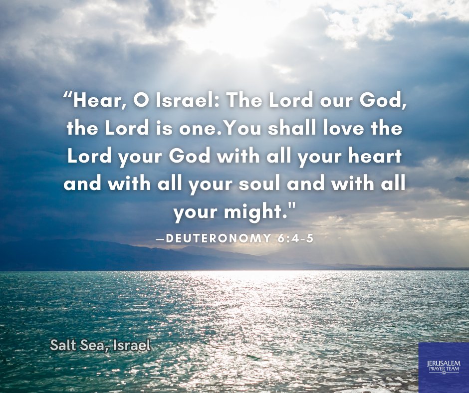 jerusalemprayer's tweet photo. "Hear, O Israel: The Lord our God, the Lord is one. You shall love the Lord your God with all your heart and with all your soul and with all your might." 
—Deuteronomy 6:4-5 

Believe!

#SaltSea #IsraelForeverStrong #IWillBlessIsrael #PrayForThePeaceOfJerusalem https://t.co/Bvo44x2OhN