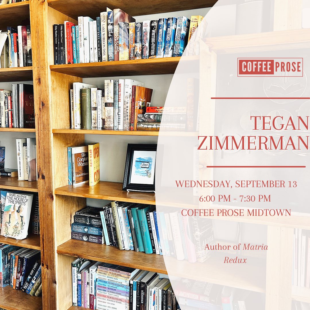 Tegan Zimmerman, author of MATRIA REDUX: CARIBBEAN WOMEN NOVELIZE THE PAST, will be at Coffee Prose Midtown in Jackson, MS, on Wednesday, September 13 from 6:00 pm to 7:30 pm. <a href="/ZimmermanTegan/">Dr. Tegan Zimmerman</a>