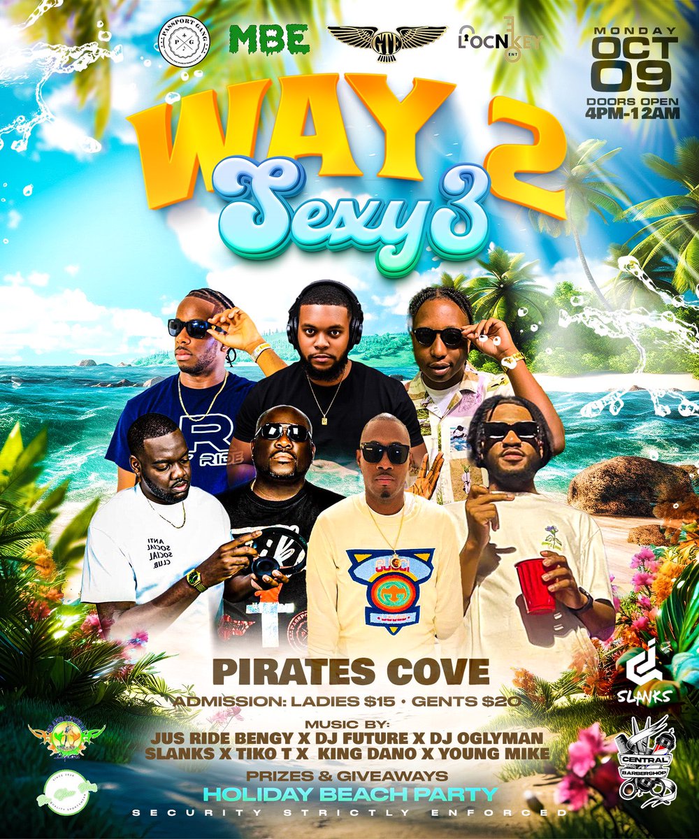 1slanks_'s tweet photo. October 9th  🗓️ National Hero’s Day 🇧🇸 
Way 2 Sexy 3 • Holiday Beach Party 🏝️
 
Entertainment By 
@slanks_
@tiko_t_destiny
@kingdano
@dafuture242
@justridebengy

Doors Open At 5 • Holiday Vibes ⚡️

Pirates Cove 📍

Share And Repost Please https://t.co/uI7uQwez4F