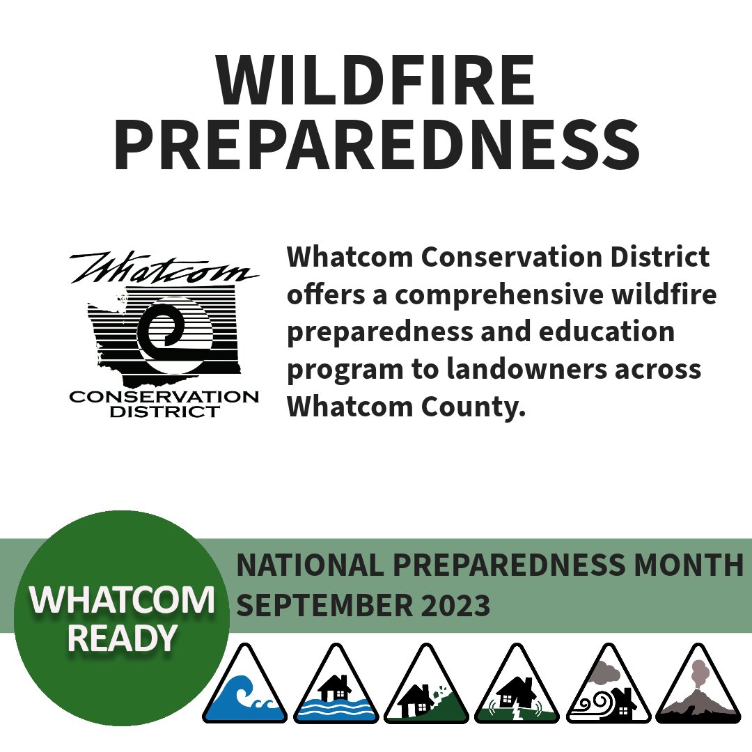 WhatcomREADY's tweet image. Preparedness Tip #5: Whatcom Conservation District has resources like homeowner assistance to improve the safety of your home and presentations on wildfire risk and preparedness. whatcomcd.org/wildfire