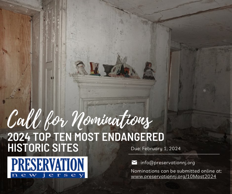 PreservationNJ's tweet photo. PNJ is excited to announce nominations for our annual list of New Jersey’s #10Most Endangered Historic Places for 2024 is now open. Through these nominations, we strive to increase public awareness of #historicpreservation issues throughout NJ. #thisplacematters https://t.co/iUIvkAgbQO