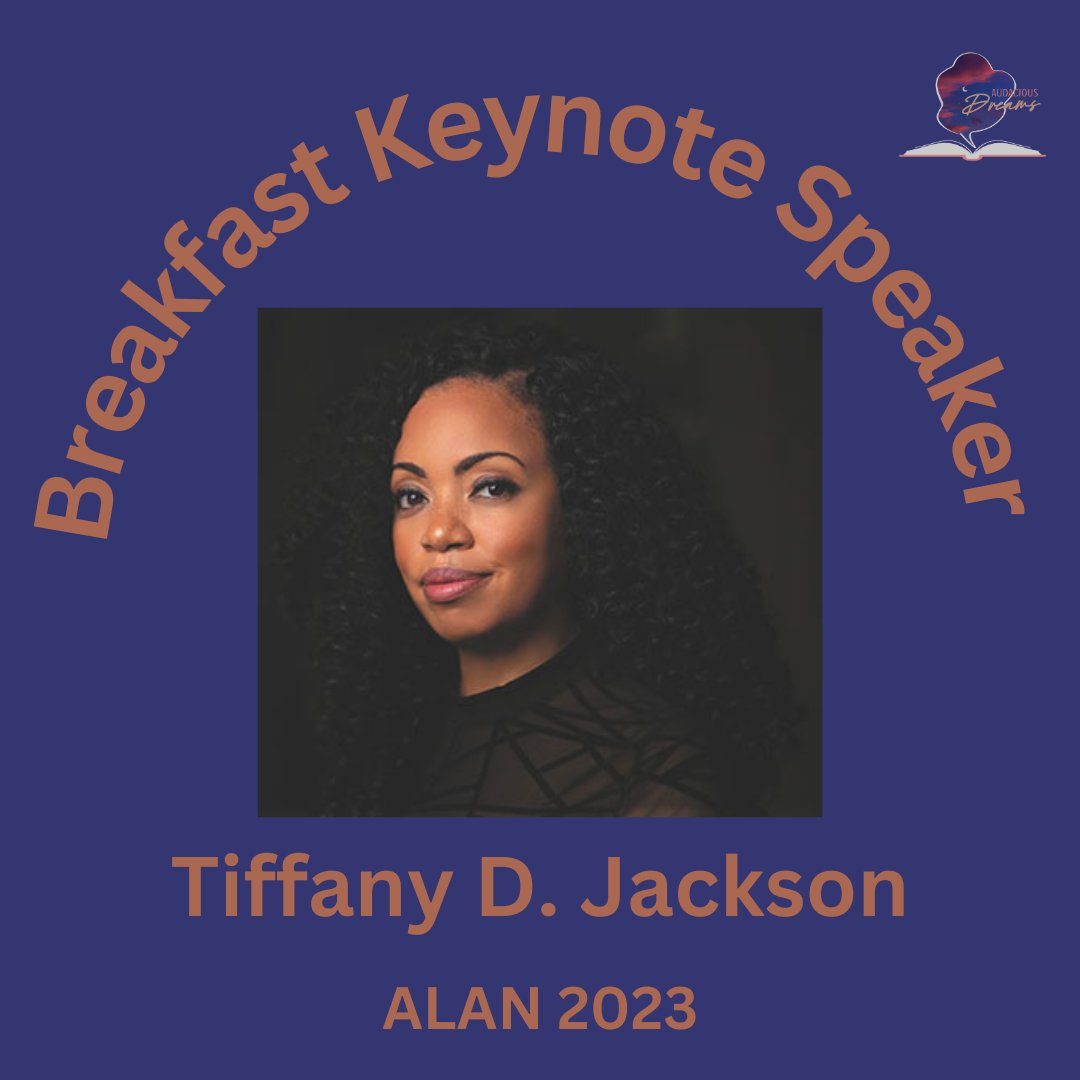 Tiffany D. Jackson is the ALAN breakfast keynote speaker! The ALAN breakfast will be held on Saturday, November 18.  Register for breakfast tickets through the NCTE registration portal. #ALAN23