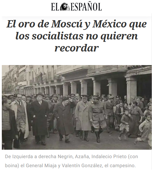 Hoy hace 87 años del mayor robo de la historia de España

El 72% del oro del Banco de España, las 4ª reservas mayores del mundo fueron expoliadas por el gobierno socialista con dos destinos: la URSS y el 'exilio dorado' de algunos políticos en México

Esto tb es #MemoriaHistorica