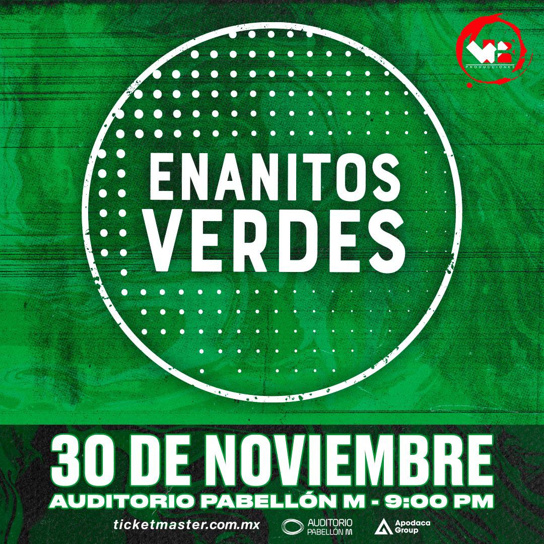 ¡México, nos vemos en unos meses! 🇲🇽

🎶🎉 El 30 de Noviembre a las 9 PM, estaremos de regreso en Monterrey en el Auditorio Pabellón M🤘🇲🇽
.
.
.
.
 #LosEnanitosVerdes #ConciertoEnVivo #Monterrey #MúsicaEnDirecto