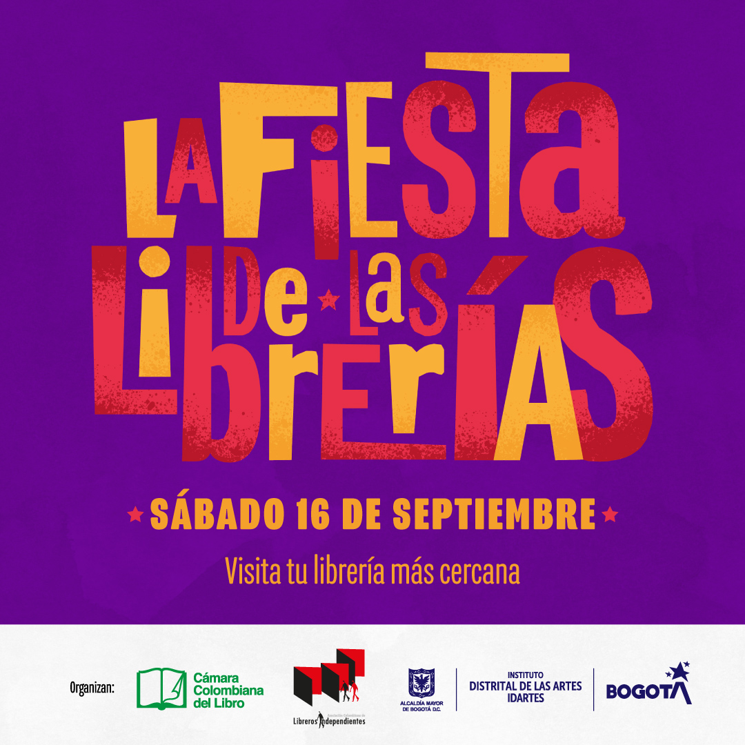 leemeyleere's tweet photo. Las Librerías Colombianas se celebran este próximo sábado 16 de septiembre, regálales tu visita. #LaFiestaDeLasLibrerías #VisitaLasLibrerías
Organiza: @CamLibro @librerosacli @idartes https://t.co/OahRhursMh
