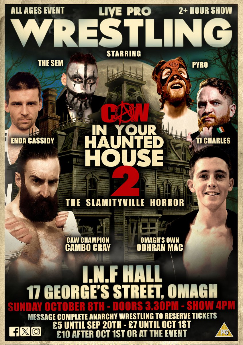 CAWprowrestling's tweet image. 🎃 NEXT CAW SHOW 🎃

CAW In Your Haunted House 2
Sunday Oct 8th 4pm
INF Hall, Omagh

🎟 Message to reserve tickets 🎟
Early reservation deals
