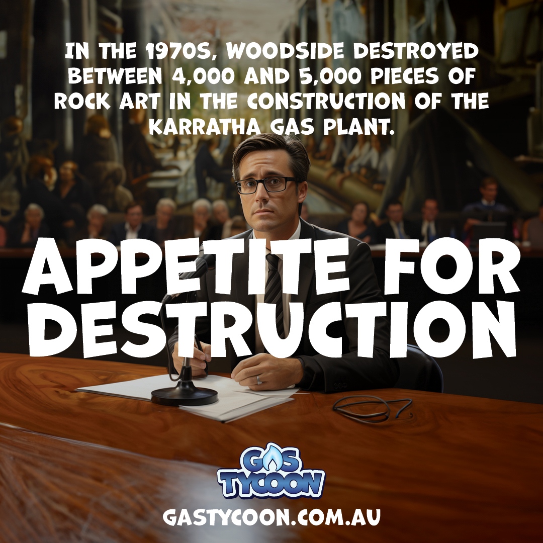 Did you know Woodside destroyed between 4,000 and 5,000 pieces of rock art to construct their Karratha #fossilfuel gas plant in the 1970’s?🧨

Play Gas Tycoon. It's the gas. gastycoon.com.au
#gastycoon #tycoonterry #frackettes #taxgasnow #prrt