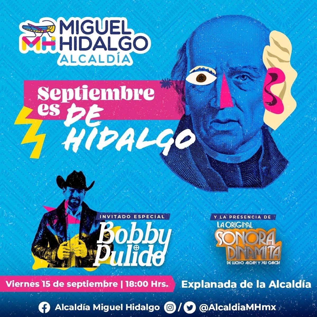 AlcaldiaMHmx's tweet photo. Vive el orgullo de ser mexicano al ritmo de la @sonoradinamita y @bobbypulido425, ven con tu familia y amigos a disfrutar de una gran noche mexicana en la explanada de la alcaldía, a partir de las 6 de la tarde, porque ¡Septiembre es de HIDALGO!🇲🇽 https://t.co/K6bTiImBRl