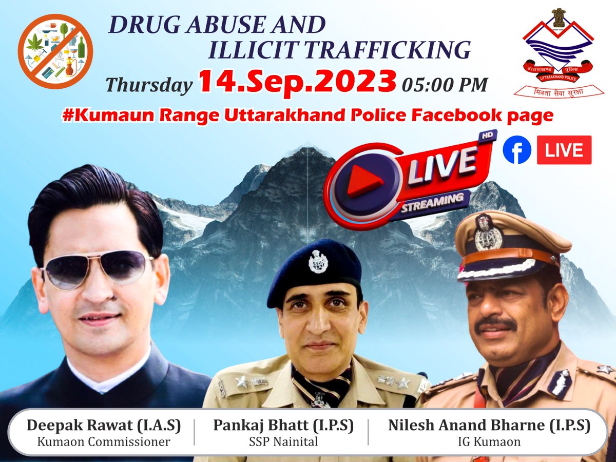 PithoragarhPol's tweet image. #लक्ष्य_नशा_मुक्त_उत्तराखंड 
#FacebookLiveSession 
#kumaunrangeuttarakhandpolice 
दिनाँक-14 सितम्बर 2023, समय 05:00 बजे सायं ।

@uttarakhandcops @DIGKUMAUN