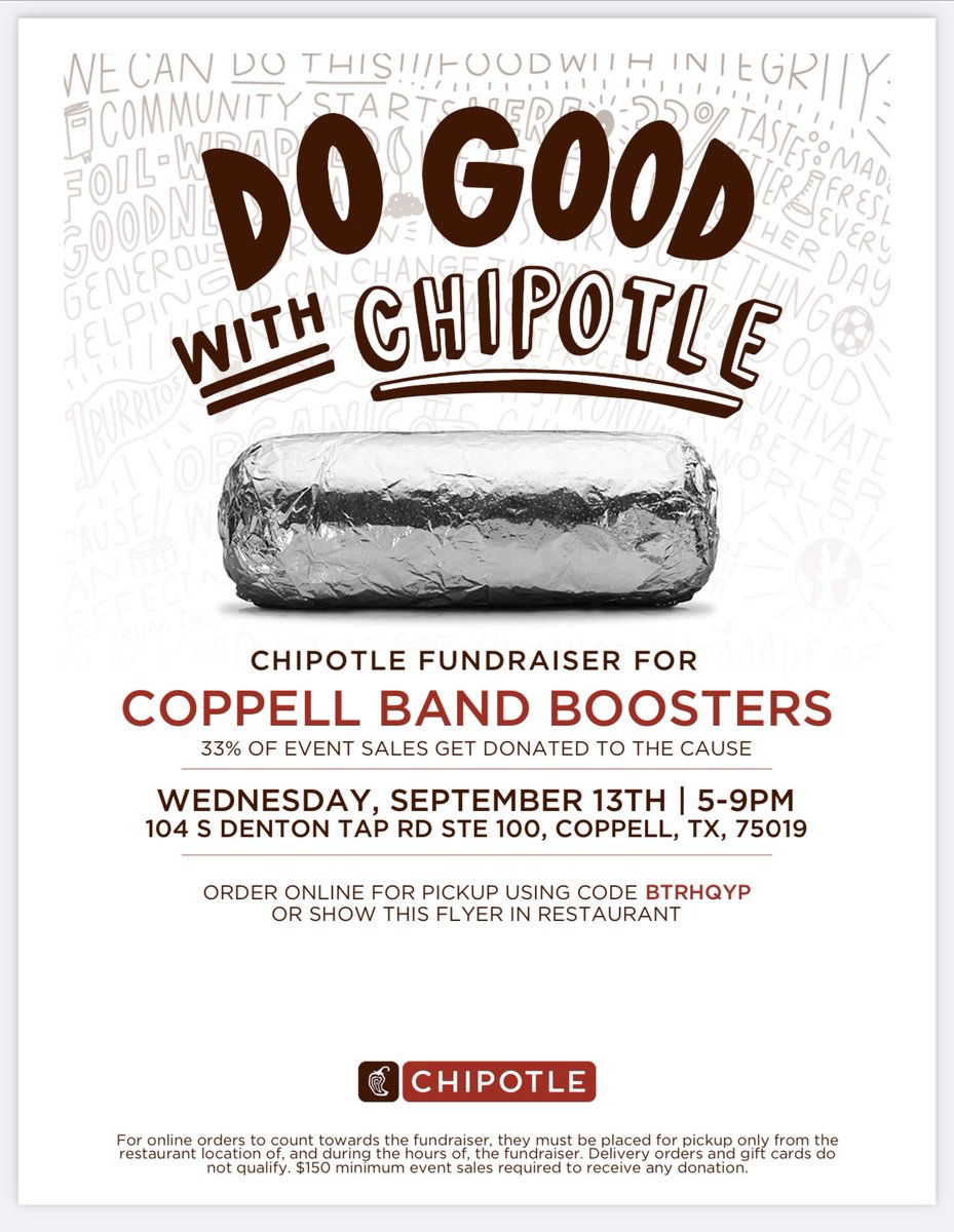 Join us at Chipotle Fundraiser Night for CHS Drumline (Coppell location) Wednesday, September 13th from 5-9 and mention our fundraiser or order online with code BTRHQYP! Thank you for your continued support of the Drumline!