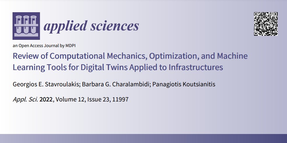 Applsci's tweet image. 📢 Read our Review paper
📚 Review of #ComputationalMechanics, Optimization, and #MachineLearning Tools for Digital Twins Applied to Infrastructures
🔗 mdpi.com/2076-3417/12/2…
👨🔬 by Dr. Georgios E. Stavroulakis et al.
🏫 @TUofCrete
#openaccess