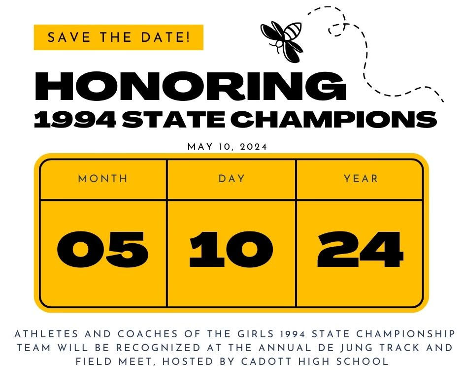 📆 SAVE THE DATE, #CadottHORNETS community!

In May, we will be honoring the athletes and coaches of the Girls 1994 State Championship team. 🏃‍♀️🏃‍♀️🏆

See the graphic 👇 below for more details. Please help spread the word ‼️