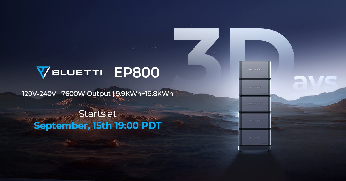 bluetti_inc's tweet image. ▶️BLUETTI EP800 Debut: 🚨#3dayscountdown🚨  

📅 Stay tuned for more details and mark your calendars now! 💡  

We have all that you want with ⚡️EP800&amp;amp;2*B500: 
🔋 7600W | 9920Wh 
☀️5000W solar input 
📱 Smart BLUETTI APP 
⭐️10-Year Warranty 
💰PRICE: Only $5999 SAVE $3000!!