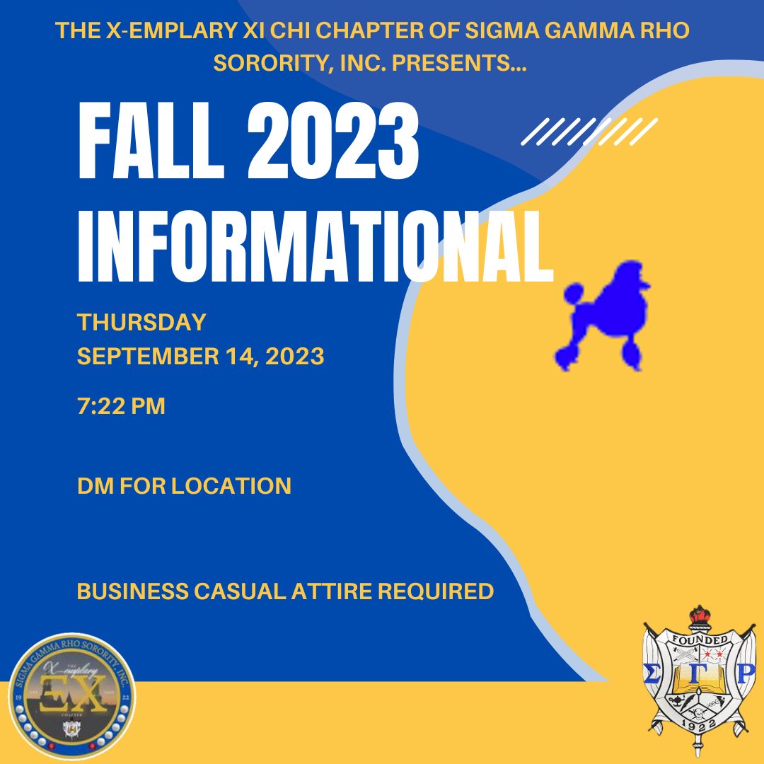 💛💙🐩The Xi Chi chapter will be having an interest meeting on September 14th at 7:22pm! If you're interested in learning more about our sorority or becoming a poodle, DM the chapter or your favorite poodle for a location! 🐩💛💙