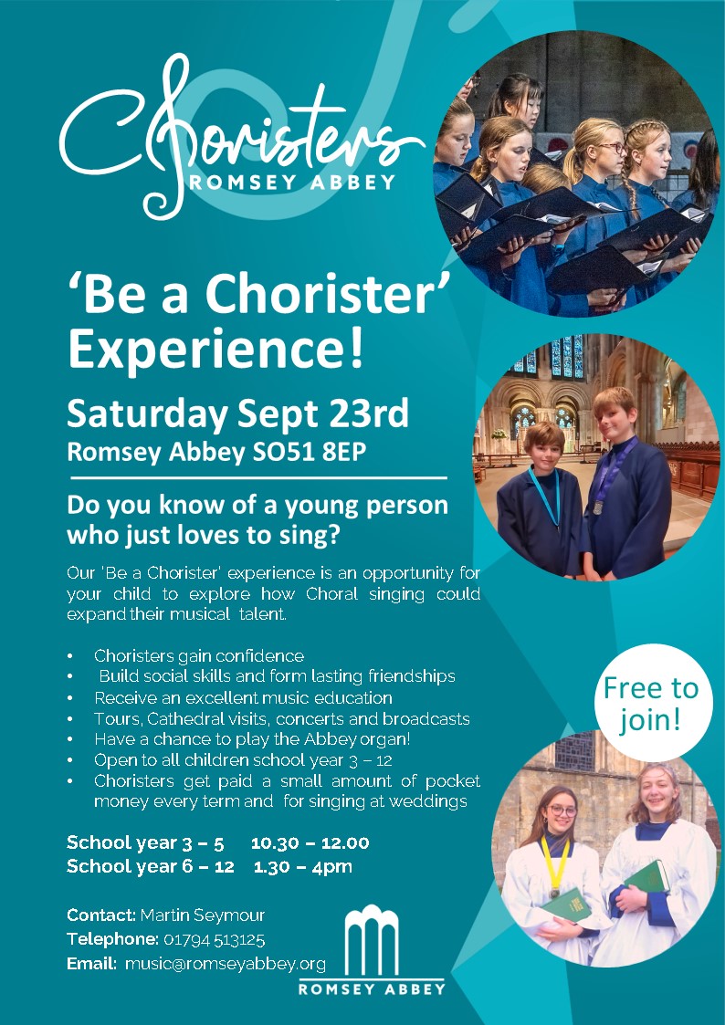 Romsey Abbey (@romseyabbey) on Twitter photo Do you know of a child who enjoys singing? An exciting opportunity to experience being a chorister. Saturday 23rd September Yrs 3-5 and Yrs 6-12.
Email: music@romseyabbey.org.uk Do you know of a child who enjoys singing? An exciting opportunity to experience being a chorister. Saturday 23rd September Yrs 3-5 and Yrs 6-12.
Email: music@romseyabbey.org.uk