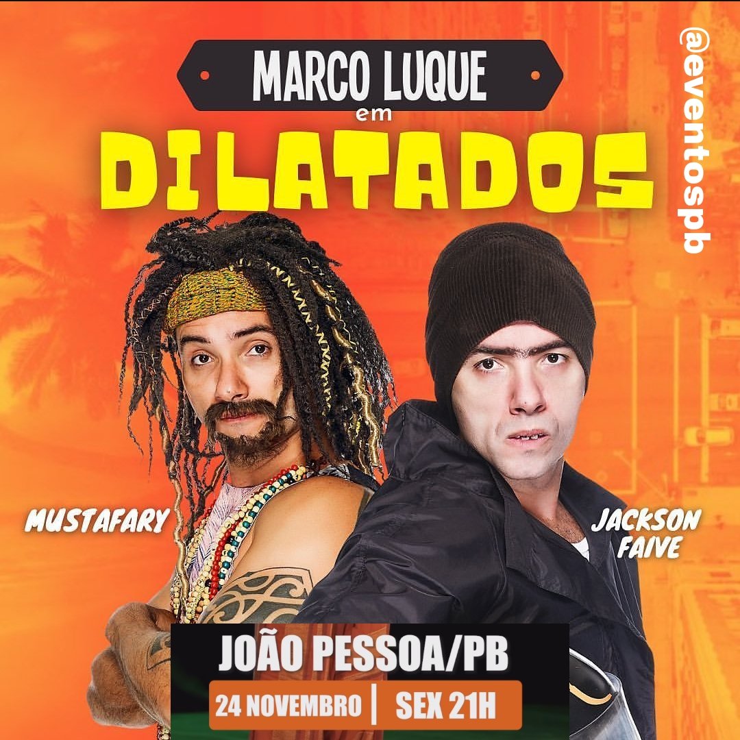 Eventospb's tweet photo. Dilatados com Marcos Luque em João Pessoa dia 24/11 as 21h https://t.co/bZJrhWj83W