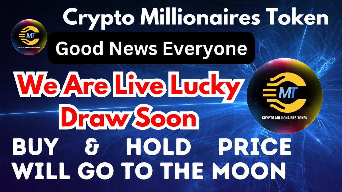CMTCOIN's tweet photo. Crypto Millionaires Token Good News EveryOne We Are Live Lucky Draw Soon 
#CMTTOKEN https://t.co/RjcS8FhEck