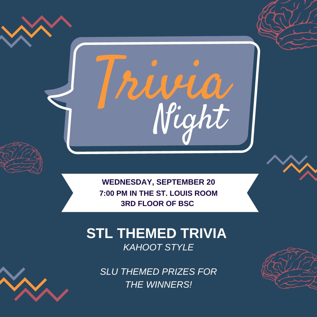 For Homecoming Week this year, we are putting on STL and SLU-themed trivia! We hope to see you all at 7 pm in the St. Louis Room on September 20th! Winners will receive SLU merch. (You will need a device to play trivia on, as we are using Kahoot to display the questions.)