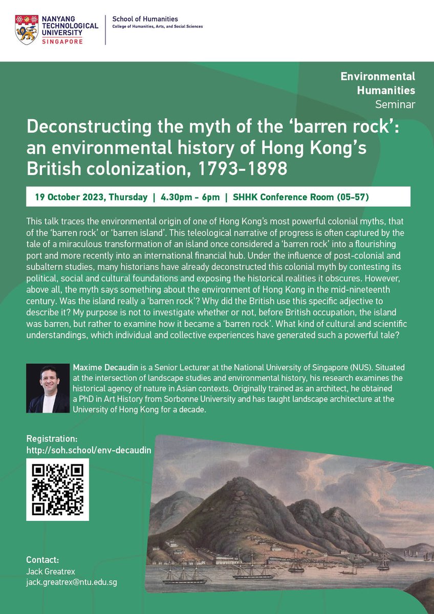 Very excited to host Maxime Decaudin (@DecaudinMaxime) at NTU next month, 19th October, on Hong Kong, the putative 'barren rock', and 19th century constructions of the environment. Please join us if in Singapore!