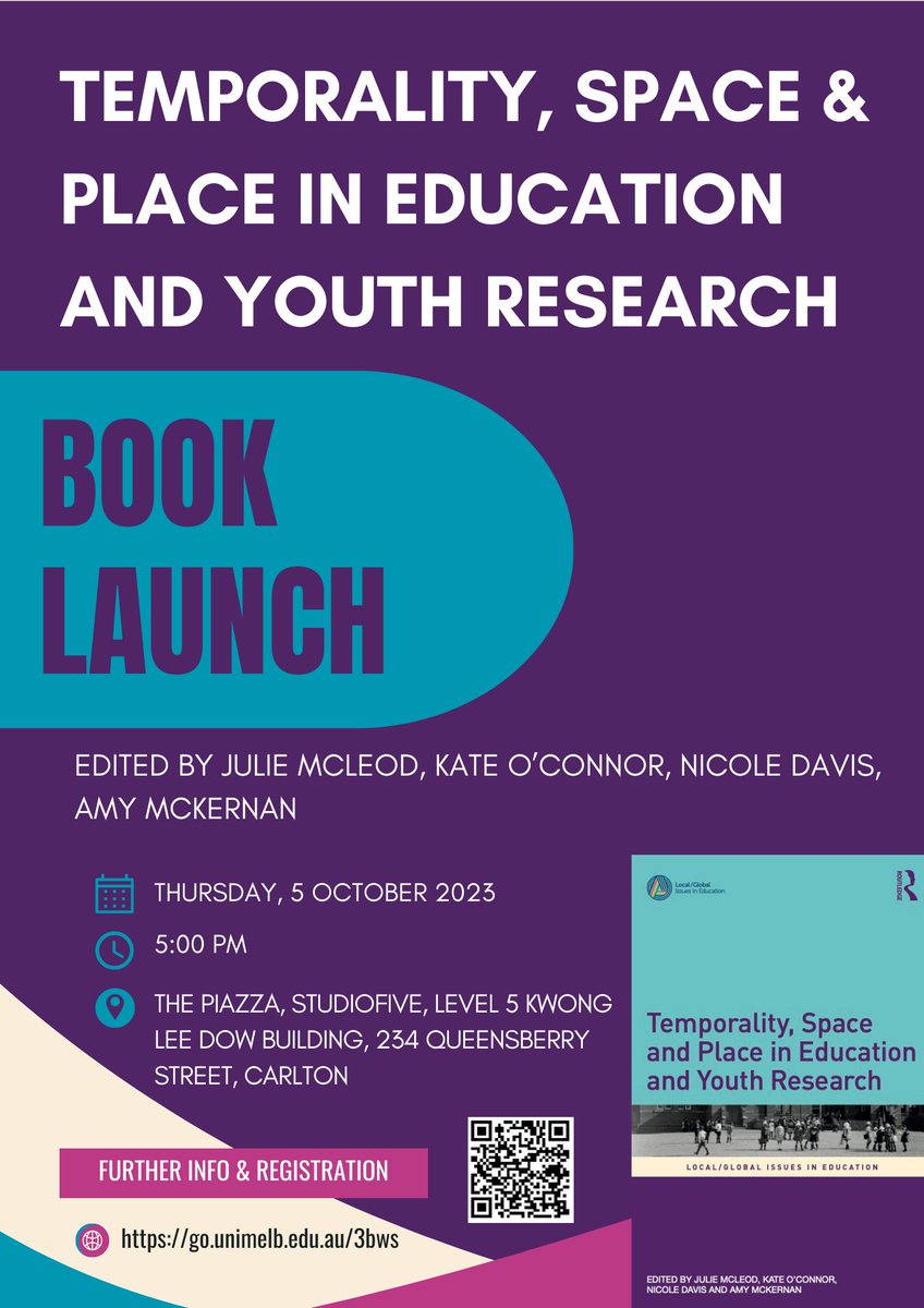 Social Transformations & Education Academic Group (@ste_researchhub) on Twitter photo Come to the book launch of, Temporality, Place and Space in Education and Youth Research, edited by <a href="/Julie_McLeod1/">Julie McLeod</a>, Kate O'Connor, Nicole Davis, Amy McKernan
When: Thursday October 5th, at 5.00pm
Where: MGSE/Faculty of Education
Level 5, Kwong Lee Dow Building, Queensberry St Come to the book launch of, Temporality, Place and Space in Education and Youth Research, edited by <a href="/Julie_McLeod1/">Julie McLeod</a>, Kate O'Connor, Nicole Davis, Amy McKernan
When: Thursday October 5th, at 5.00pm
Where: MGSE/Faculty of Education
Level 5, Kwong Lee Dow Building, Queensberry St