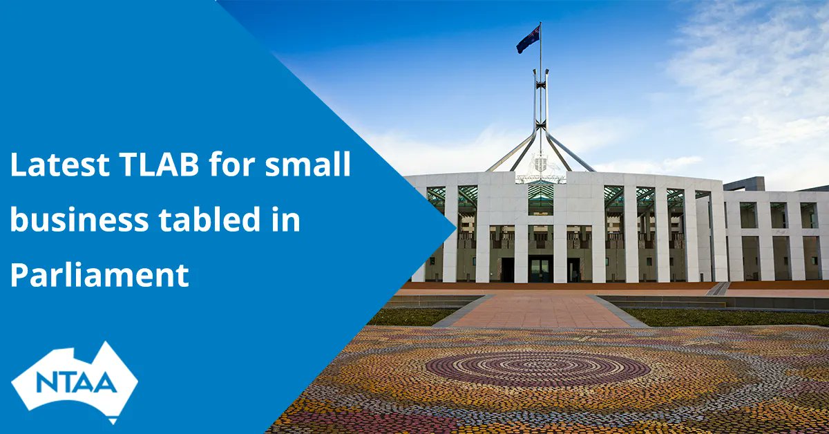 Latest TLAB for small business tabled in Parliament buff.ly/3Ln9y5B