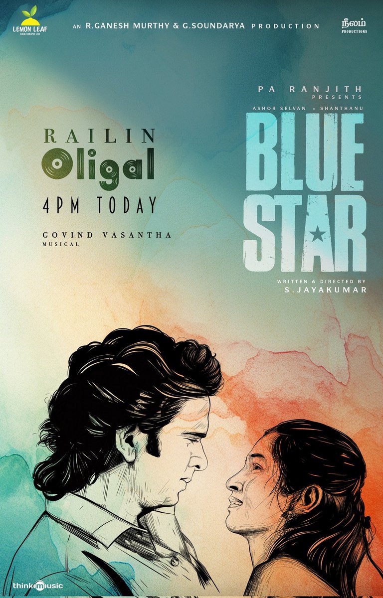 #RailinOligal from 4pm today!  #BlueStar 💙
🎶#Govindvasantha 

Dir by <a href="/chejai007/">jAi.💙🖤❤️</a> 🥳

<a href="/beemji/">pa.ranjith</a> <a href="/officialneelam/">Neelam Productions</a> <a href="/lemonleafcreat1/">Lemon Leaf Creation Pvt Ltd</a>  <a href="/AshokSelvan/">Ashok Selvan</a> <a href="/imKBRshanthnu/">Shanthnu</a> <a href="/prithviactor/">Prithvi</a> <a href="/iKeerthiPandian/">Keerthi Pandiyan</a> <a href="/GaneshLemonLeaf/">GANESH MURTHY</a> 
<a href="/EditorSelva/">Selva RK</a> <a href="/Lovekeegam/">தமிழ்ப்பிரபா</a> <a href="/Jayaraguart/">Jaya Ragu</a> <a href="/thinkmusicindia/">Think Music</a> <a href="/pro_guna/">Guna</a>