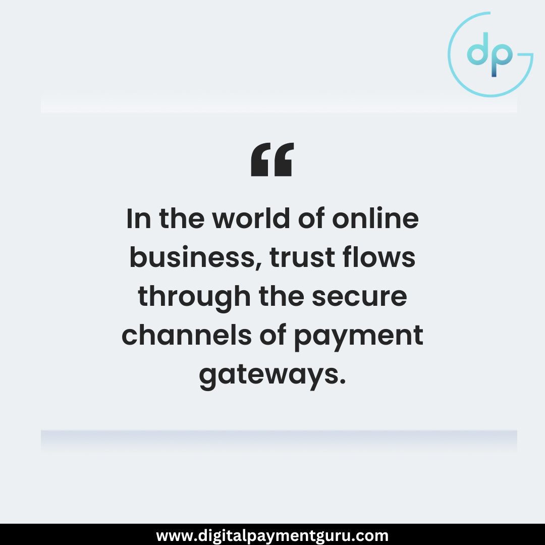 QUOTE OF THE DAY📣

'In the world of online business, trust flows through the secure channels of payment gateways.' 

To know more visit our website 👉digitalpaymentguru.com

 #quoteoftheday #quotes #paymentgateways #digitalpayment #onlinepayment