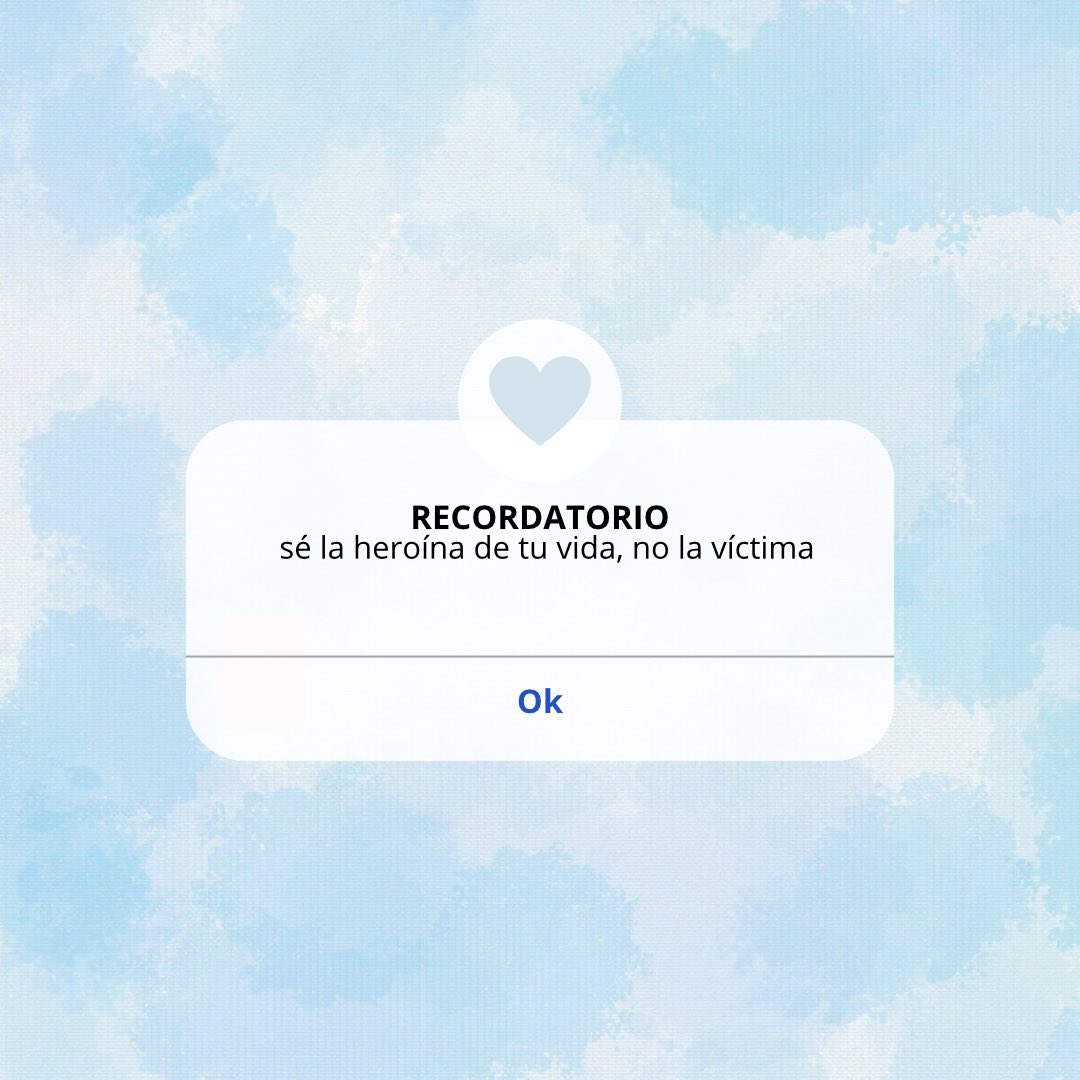 Eres heroína o víctima?