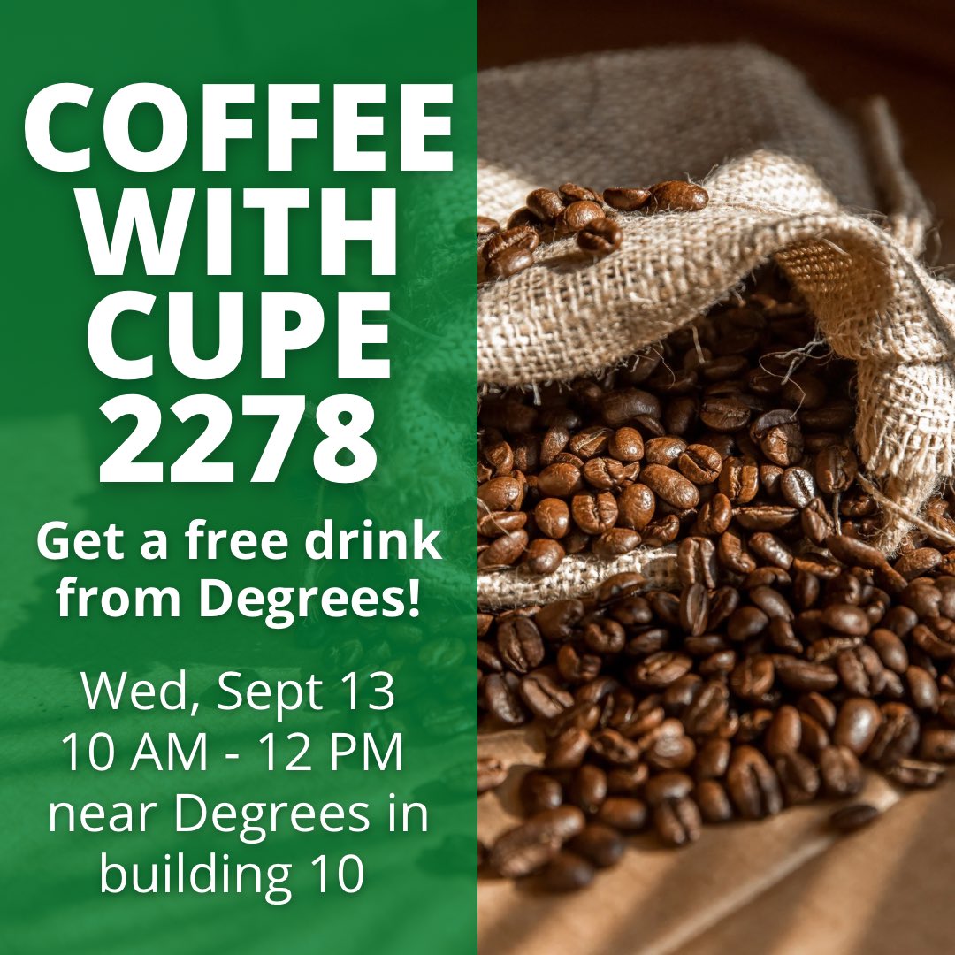 unbccupe2278's tweet photo. Our monthly tradition is back - come say hi to your union rep in building 10 by Degrees to get a free drink on us! https://t.co/etD0QAqiQG