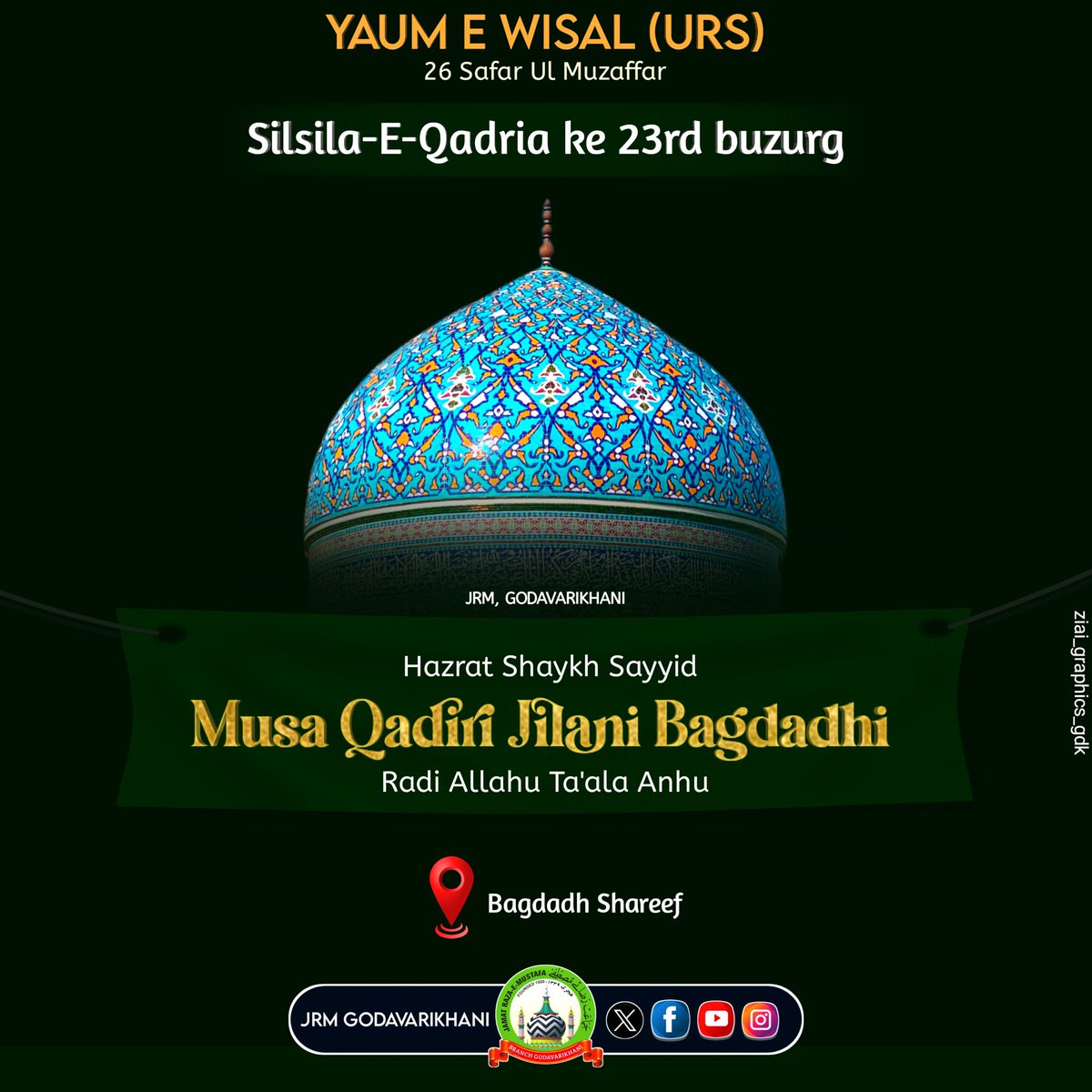 JRMGDK's tweet photo. SILSILA E QADRIYA RAZAVIYA KE 23rd  BUZRUG

#bagdadh
#ursmubarak
@jrmheadoffice @JRMSalmanHasan https://t.co/XDCRvGxK1I