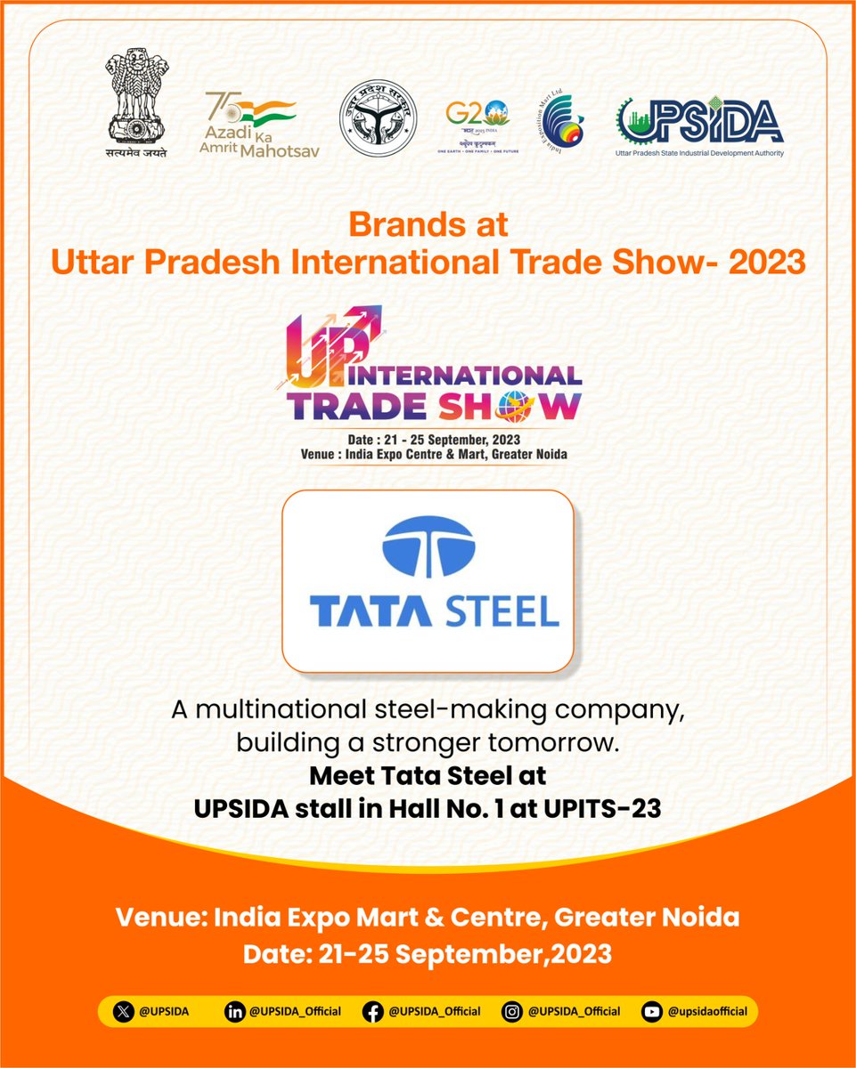 Tata Steel- Creating a bond as strong as steel! Meet Tata Steel at the #UPSIDA stall in Hall No. 1 at the biggest sourcing show of Uttar Pradesh - Uttar Pradesh International Trade Show 2023. Date- 21- 25 September 2023 Venue-Hall No. 1- India Expo Centre & Mart, Greater Noida.…