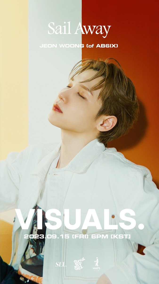 'SOULBYSEL Compilation 05' VISUALS.

JEON WOONG (of AB6IX) <a href="/AB6IX/">AB6IX</a> - Sail Away

Teaser Image

2023.09.15 (FRI) 6PM KST

#KPOP #KRNB #SOULBYSEL #소울바이서울 #JEONWOONG #전웅 #AB6IX
