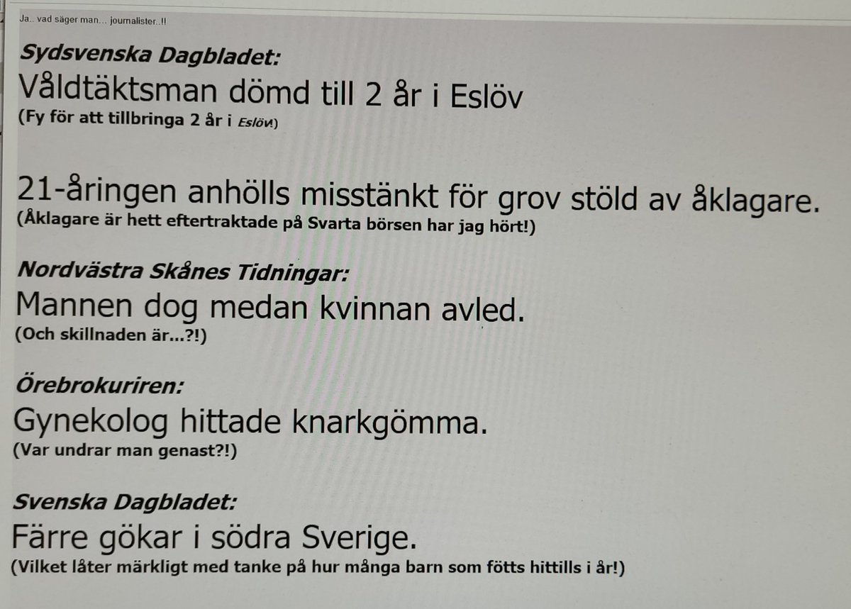 Semper_Somnia's tweet image. Hahaha... Rubriker från svenska dagstidningar (med syrliga kommentarer av okänd författare)
#epost #jobbmail