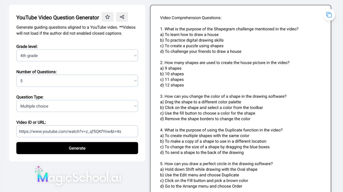 MagicSchool has a new tool: YouTube Question Generator.

Enter grade level, number of questions, and URL to generate multiple choice, T/F, or free response questions. Revise before using. (I wish it had an easy way to put questions into a form.)

app.magicschool.ai/tools/youtube