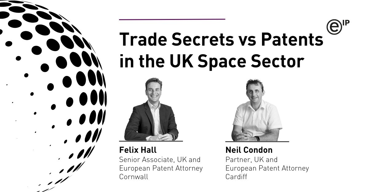 EIP's tweet photo. Mission Control for your IP strategy - how can space sector companies in the UK choose between using trade secrets and patenting? Understand the differences, risks, and advantages associated with trade secrets vs patents: https://t.co/iAb8YUflVC
#UKSpace #Patents #SpaceIP https://t.co/7ChsEvJC93