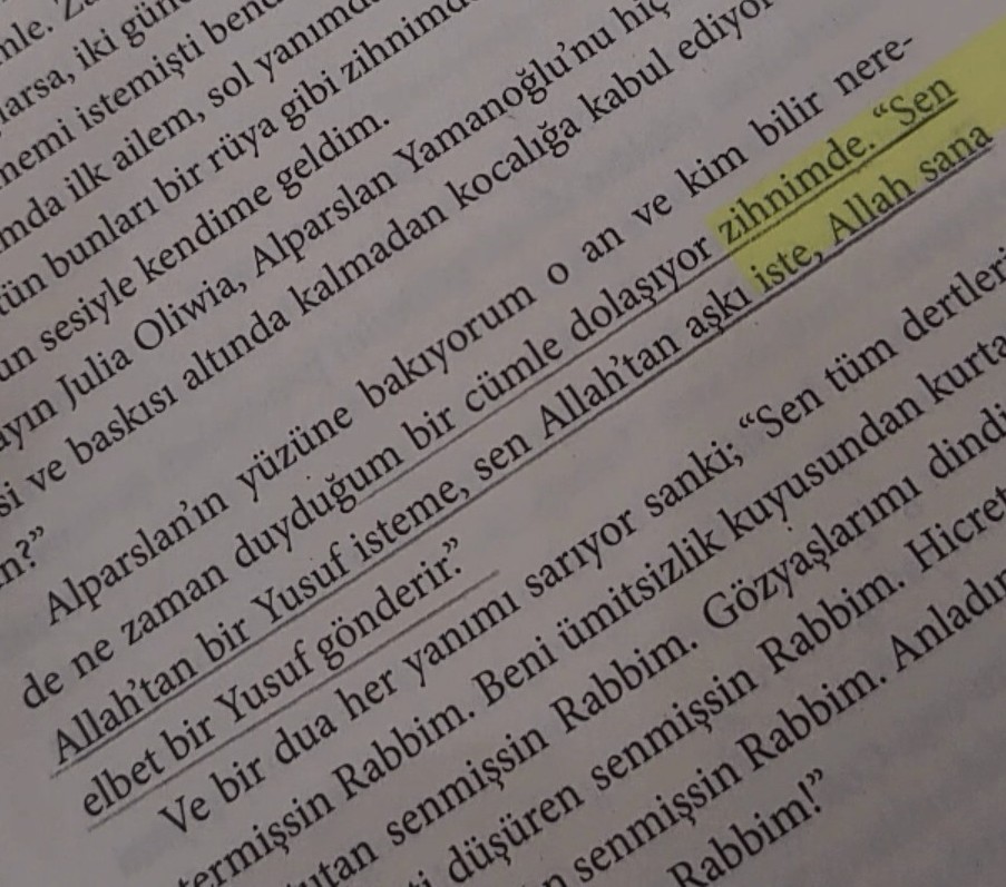 "Sen Allah'tan bir Yusuf isteme, sen Allah'tan aşkı iste, Allah sana elbet bir Yusuf gönderir."