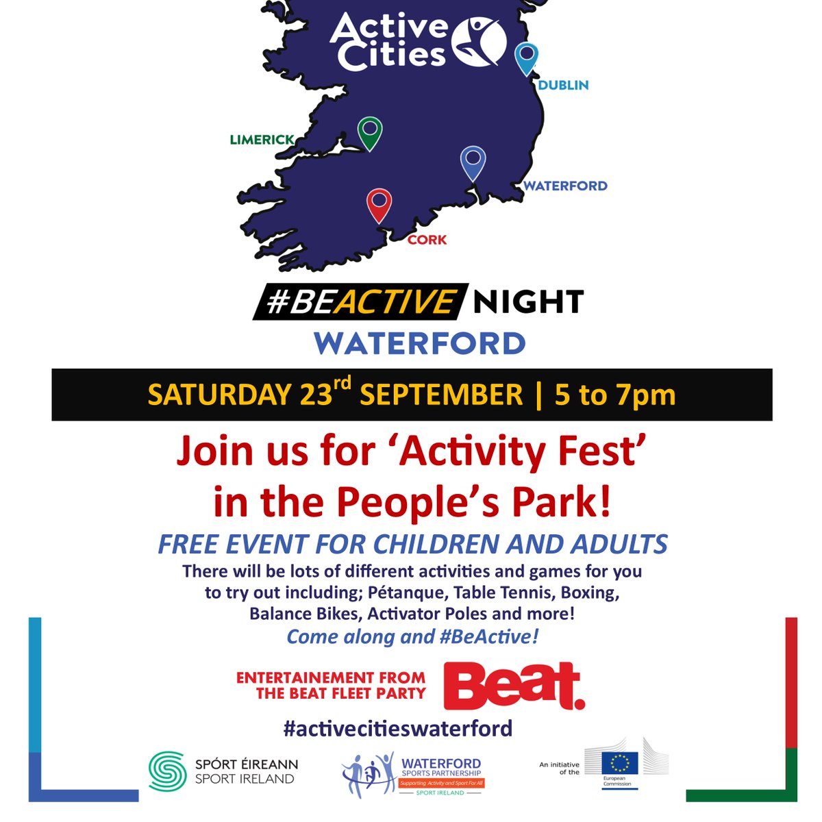 *@WaterfordLSP is running an ‘Activity Fest’ for #BeActive Night on Saturday, 23rd September, in the People’s Park from 5-7pm. Goody bags available from the Active Cities Waterford gazebo on the evening.
FREE event for adults and children. 
#Waterford