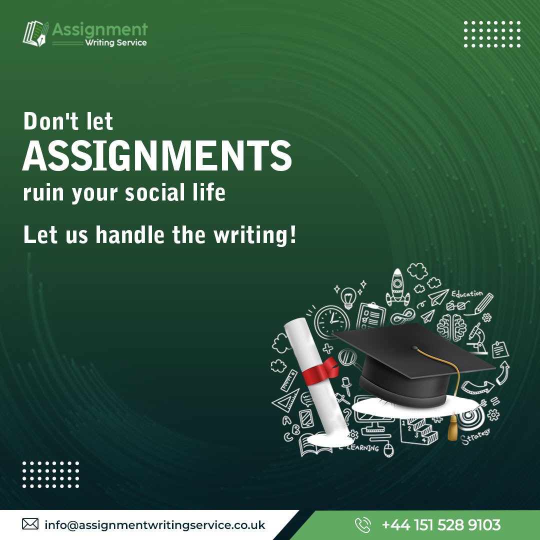 AssignserviceUK's tweet image. Don&apos;t let assignments ruin your social life - let us handle the writing!&quot;

For further details feel free to contact us
𝐖𝐞𝐛𝐬𝐢𝐭𝐞:assignmentwritingservice.co.uk
.
.
#AssignmentWritingService #expertassistance
#AssignmentWriter #AssignmentWritingExperts