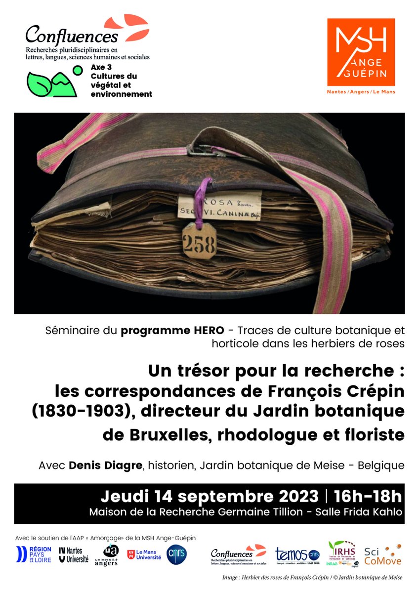 1er séminaire du projet #Amorçage HERO 🎙️ Un trésor pour la recherche : les correspondances de François Crépin (1830-1903), directeur du Jardin botanique de Bruxelles, rhodologue et floriste 📆 14/09, 16h-18h 📌MRGT, Angers Infos⤵️ tinyurl.com/HERO230913