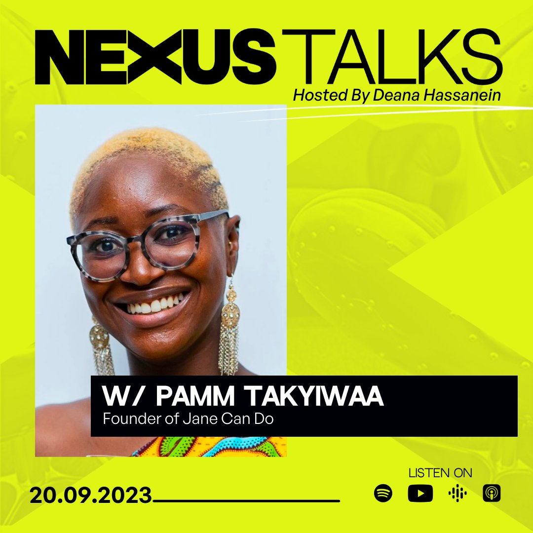 NEXUSCREATIVEHQ's tweet photo. Join @deanahassanein & Pamm Takyiwaa on #NEXUSTalks as they discuss empowering women in Africa. Hear about her platform @JaneCanDo revolutionizing collaboration for black women. #empowerment #womeninafrica #creatives #artistsupport #collaboration #Africancreators https://t.co/klEtTOinw6