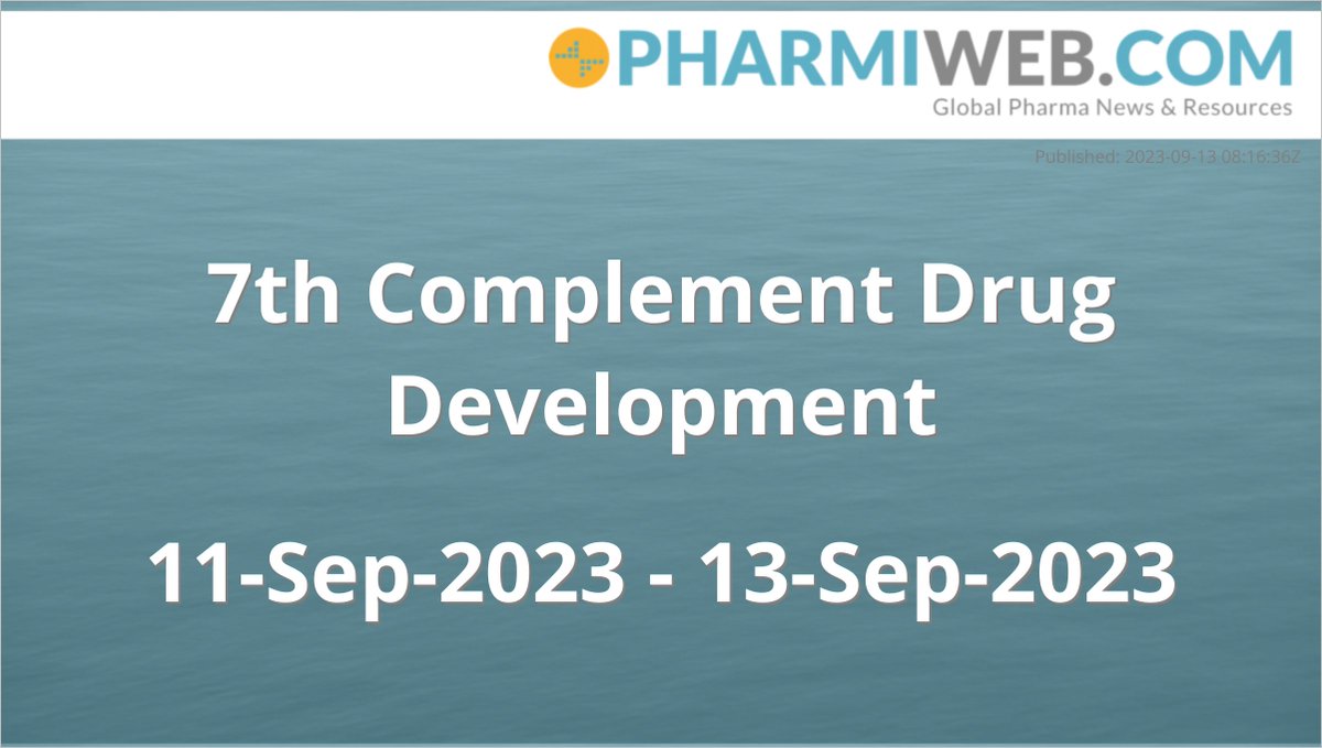 PharmiEvents's tweet photo. 7th Complement Drug Development
                    
11-Sep-2023 - 13-Sep-2023
https://t.co/8u0NOff8kt https://t.co/iOyqGNw2Cq