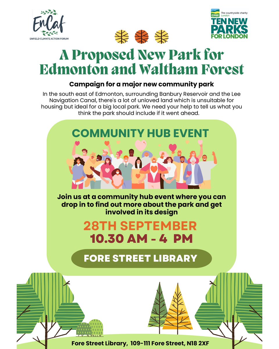 🌳 Proposed New Park Alert!🏞️
Join this Community Hub Event on Sep 28, 10:30 AM - 4 PM at Fore Street Library, N18 2XF. Let's craft the future of this dream park together! Share your thoughts and shape the green oasis of your dreams. 🌿💭 #TenNewParks