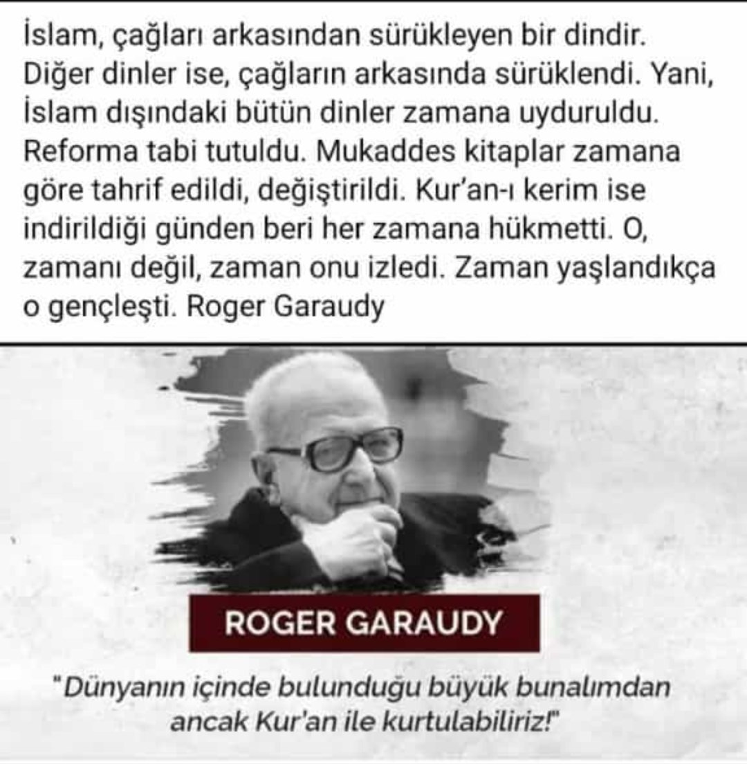 'Dünyanın içinde bulunduğu büyük bunalımdan ancak Kur'an ile kurtulabiliriz!
#RogerGaraudy 
#Şeriat
#Hilafet