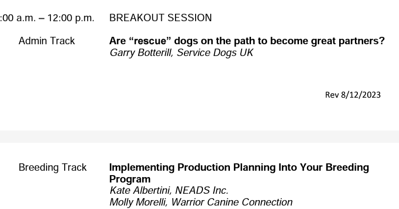Two more great Conference Breakout Sessions coming up - Working with Rescue Dogs and Planning Production in your Breeding Program. Don't miss these fantastic sessions! #ADITogether #LifeChangers #assistancedogs