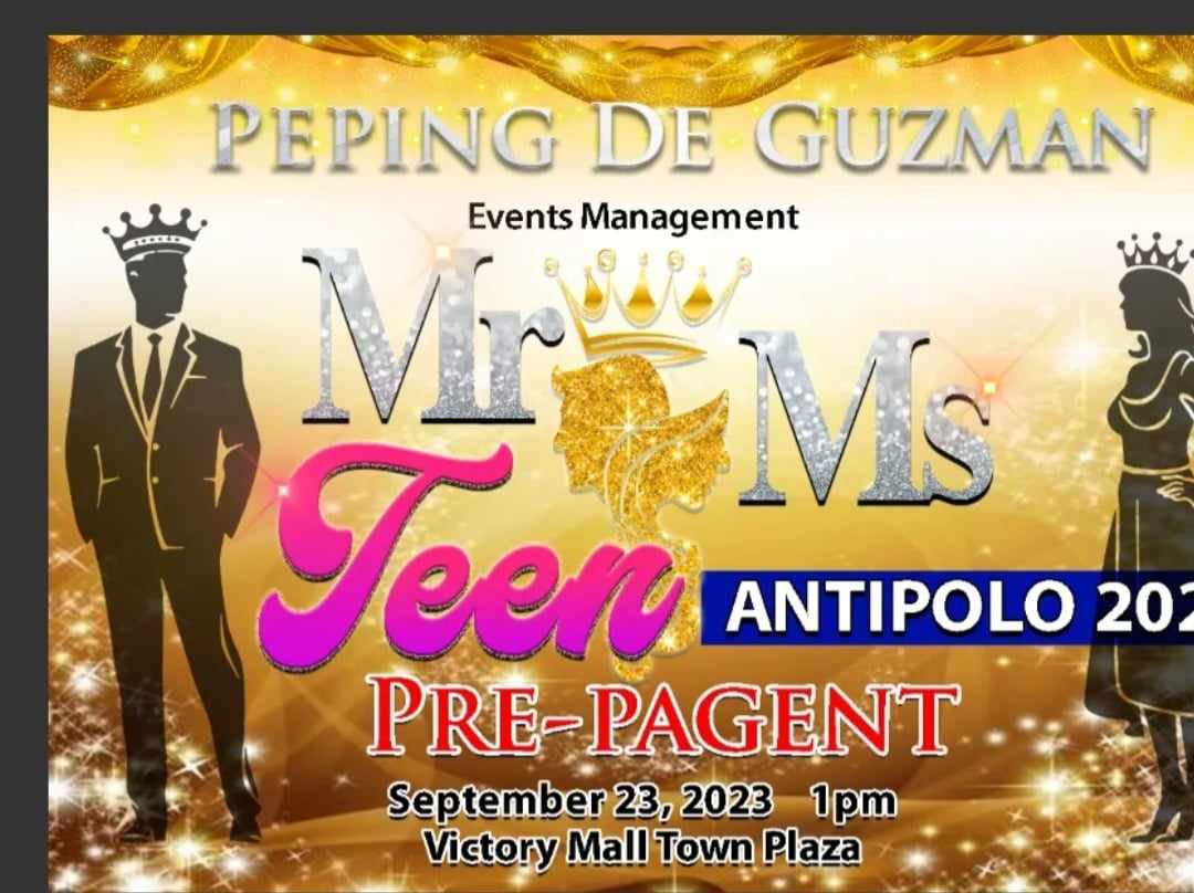 PEPING DE GUZMAN 
Events Managemnent
Mr and Miss Teen Antipolo 2023
Victory Mall, Antipolo city 
Pre- Pageant 
SEPTEMBER 23, 2023
1P.M. ( Saturday  )
"JUDGE "
#CONGRATULATIONS 
#prepagent 
#judge 
❤❤❤