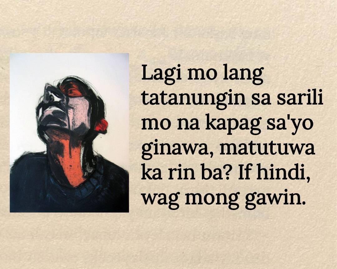 romarnorial's tweet photo. "Kung ayaw mong gawin sa'yo, wag mong gawin sa iba." https://t.co/on9Q8NTI1q